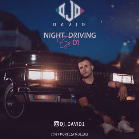Dj David Night Driving 1